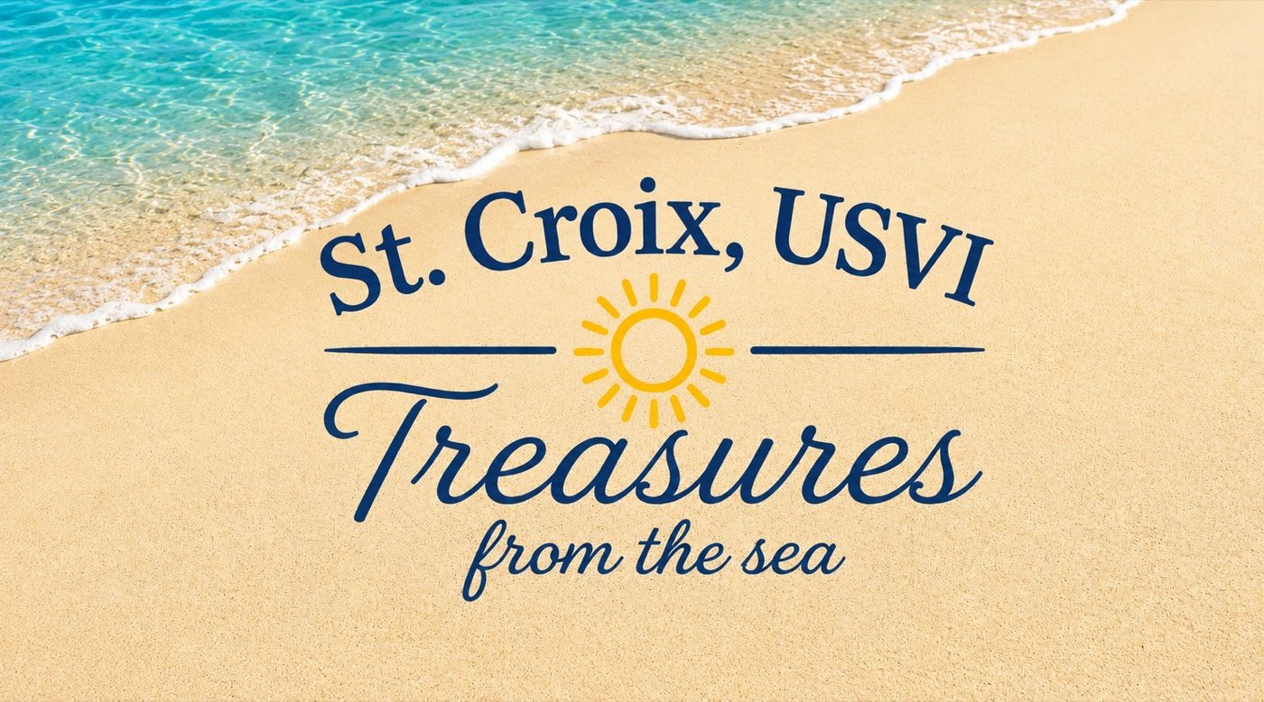 St. Croix, USVI — Treasures from the Sea